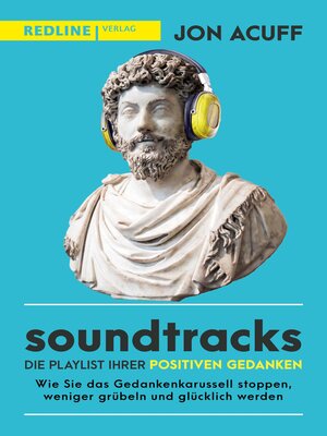 cover image of Soundtracks – die Playlist Ihrer positiven Gedanken